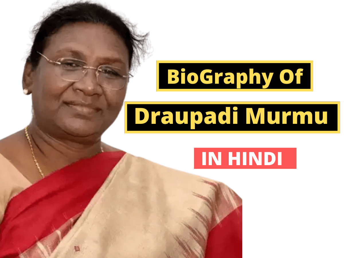 BioGraphy Of Draupadi Murmu